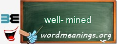 WordMeaning blackboard for well-mined